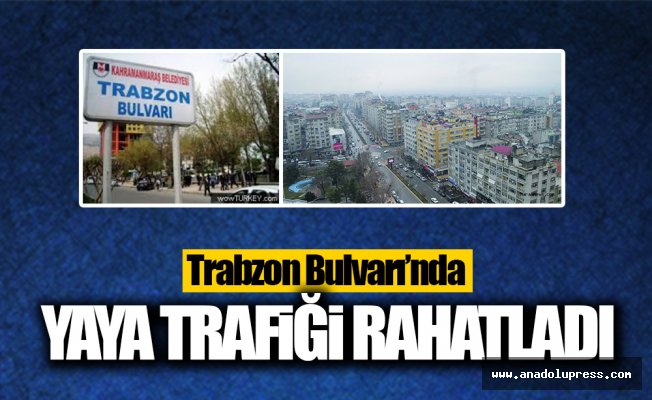 Trabzon Bulvarı'nda yaya trafiği rahatladı