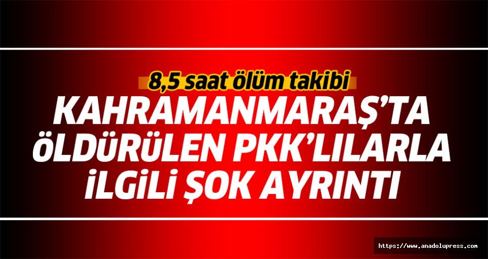 8.5 Saat Boyunca PKK'lılara Ölüm Takibi!