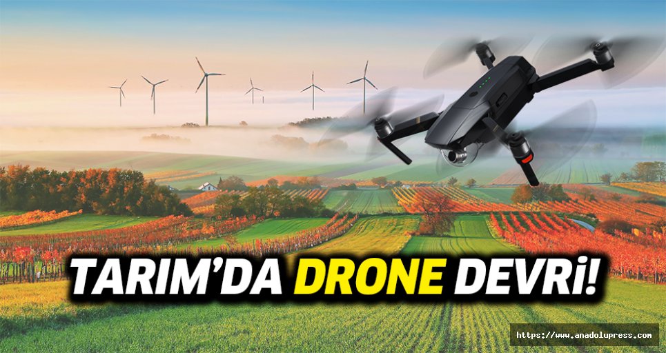 Tarımında Drone Devri