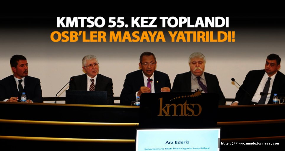 Kmtso 55. Meclis toplantısı yapıldı