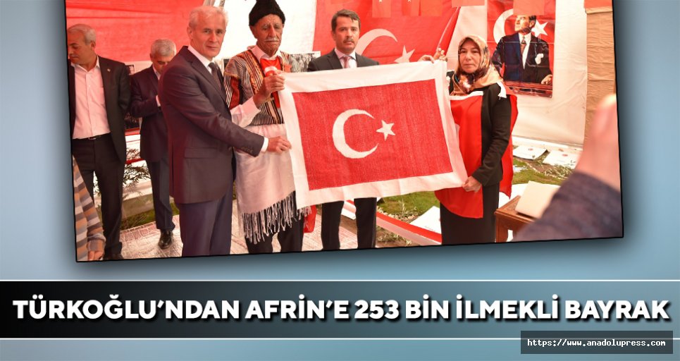 Türkoğlu’ndan Afrin’e 253 Bin İlmekli Bayrak