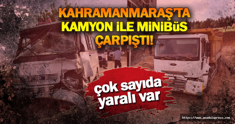 Kahramanmaraş'ta trafik kazası... çok sayıda yaralı var!