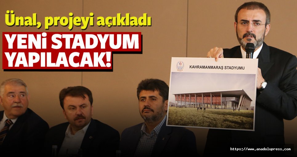 Kahramanmaraş'a Yeni Stadyum Yapılacak