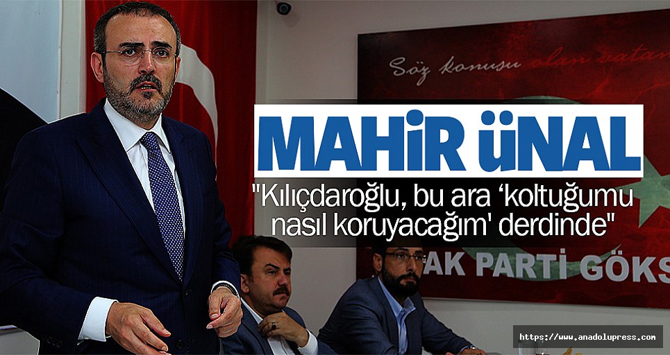 "Kılıçdaroğlu'nun kafası bu ara 'koltuğumu nasıl koruyacağım' derdinde"