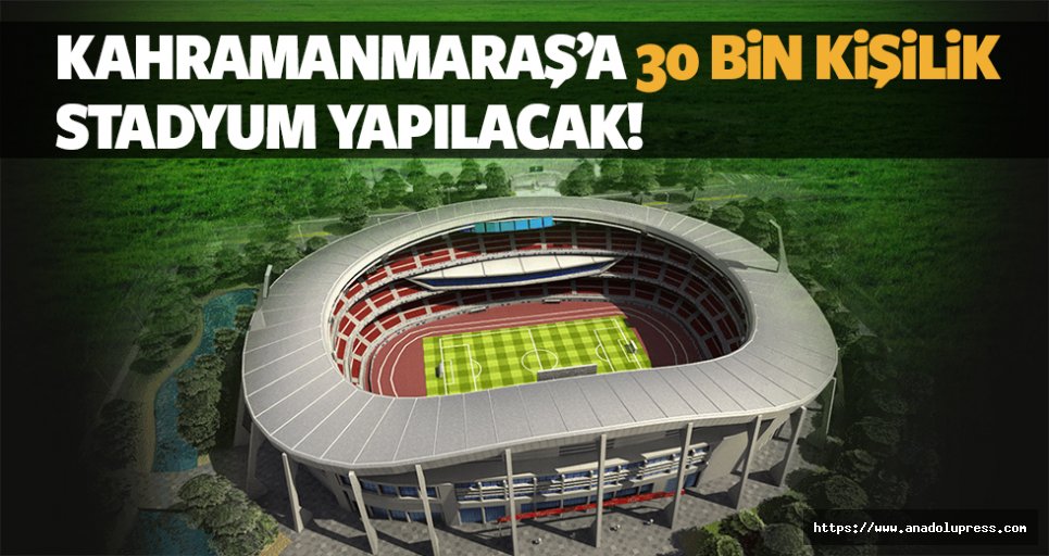 Yeni stadyum 30 bin kişilik olacak!