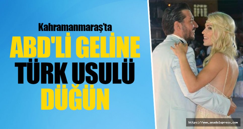 ABD'li geline Türk usulü düğün