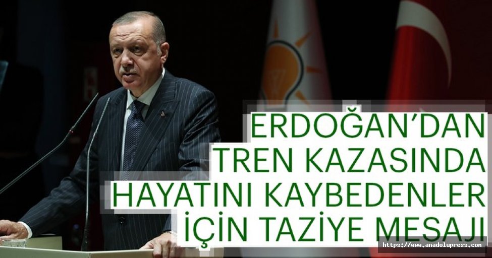 Cumhurbaşkanı Erdoğan'dan taziye mesajı