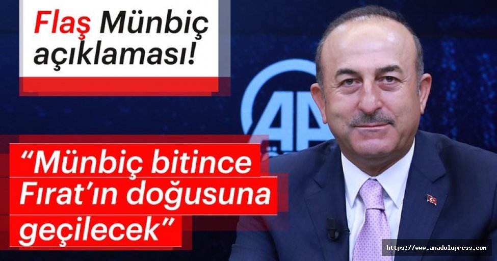 Dışişleri Bakanı Mevlüt Çavuşoğlu'ndan Münbiç Açıklaması