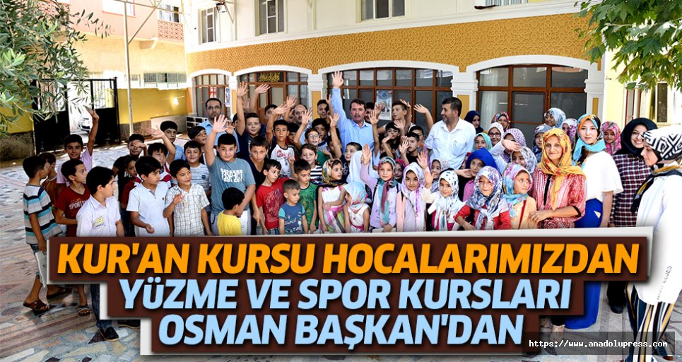 Kur'an Kursu, Hocalarımızdan; Yüzme Ve Spor Kursları Osman Başkan'dan