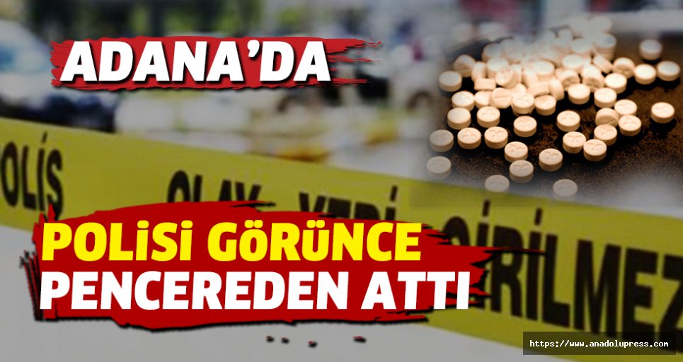 Adana’da Polisi Görünce Uyuşturucuyu Pencereden Attı