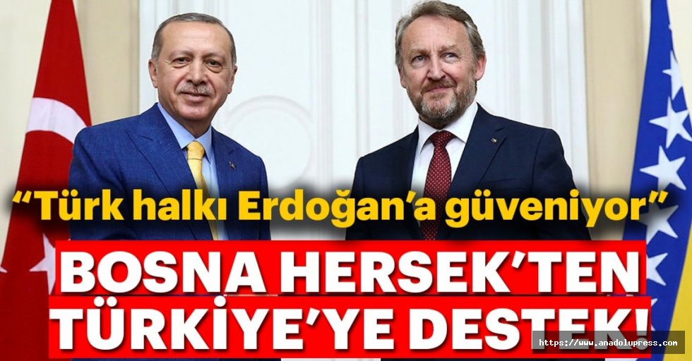 İzetbegovic: Türk Halkı, Erdoğan'ın Liderliğine Güveniyor