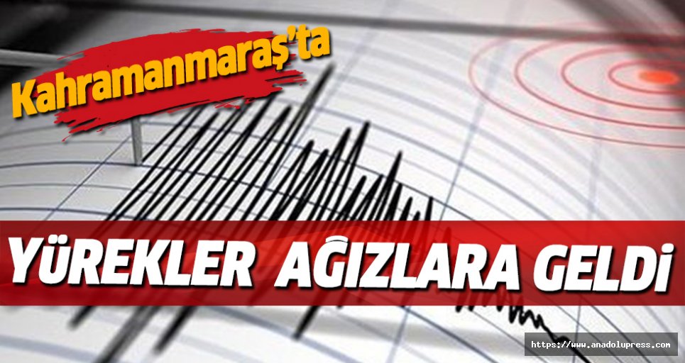 Kahramanmaraş Andırın'da 4.4 büyüklüğünde deprem