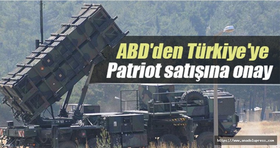 ABD'den Türkiye'ye Patriot satışına onay