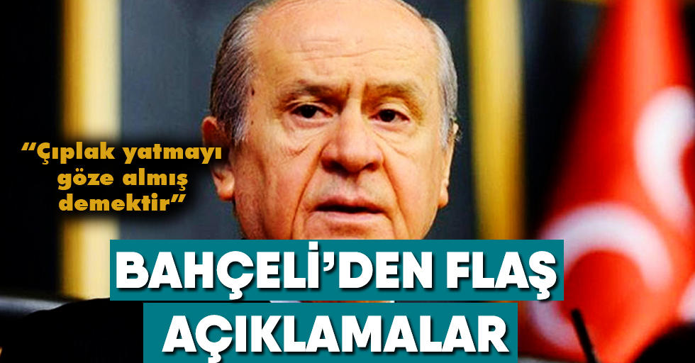 MHP Lideri Bahçeli'den flaş "Sarı Yelek" açıklaması