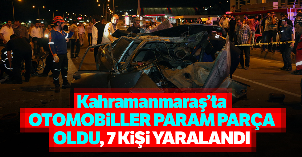 Kahramanmaraş'ta trafik kazası: 2'si ağır 7 yaralı