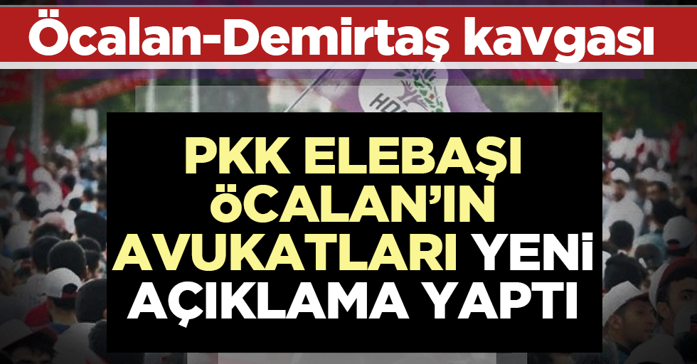 PKK elebaşının avukatlarından yeni açıklama!