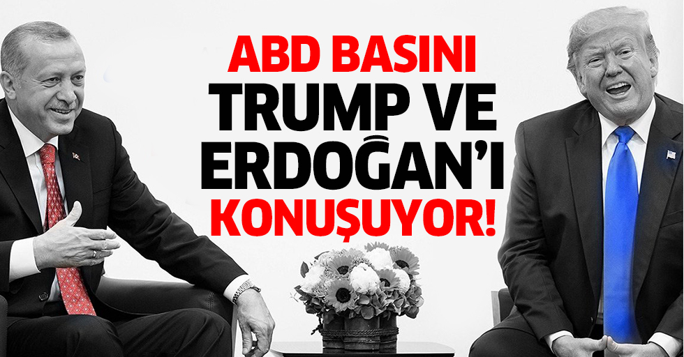 ABD Basını yazdı: Trump Erdoğan'a "yaptırım yok" güvencesi verdi