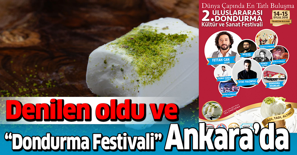 Denilen oldu ve ‘’Dondurma Festivali’’ Ankara’da Yapılacak