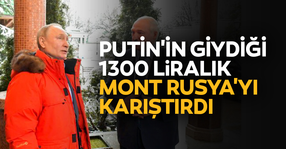 Putin'in giydiği 1300 liralık mont Rusya'yı karıştırdı