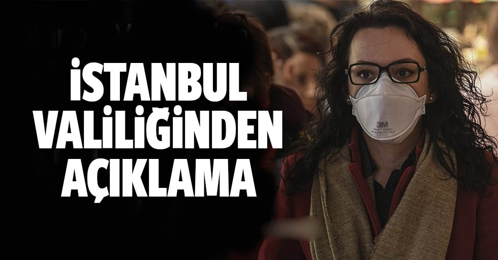 İstanbul valiliğinden 14 gün açıklaması