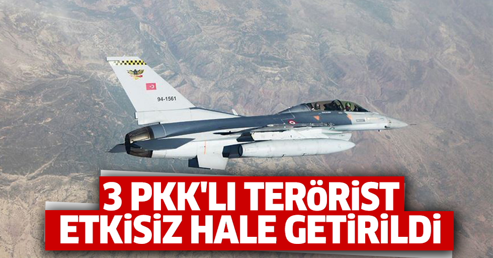 Irak'ın kuzeyine hava harekatı: 3 PKK'lı Terörist Etkisiz Hale Getirildi