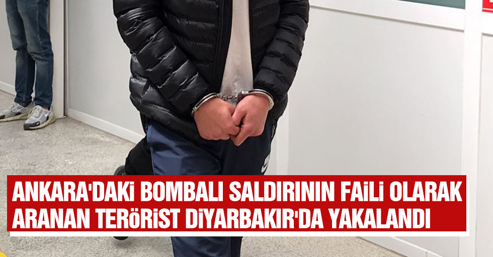 Ankara'daki Bombalı Saldırının Faili Olarak Aranan Terörist Diyarbakır'da Yakalandı