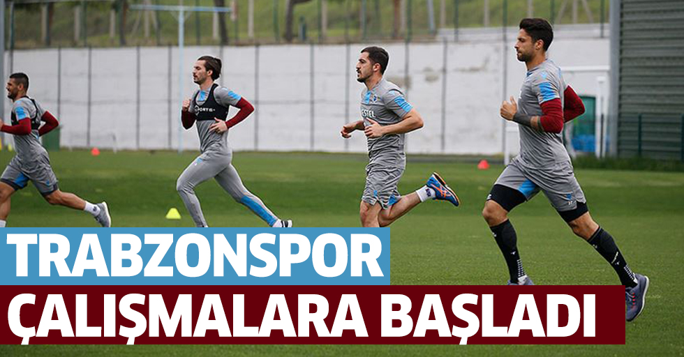 Trabzonspor Çalışmalara Başladı
