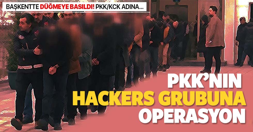PKK’nın hackers grubuna operasyon