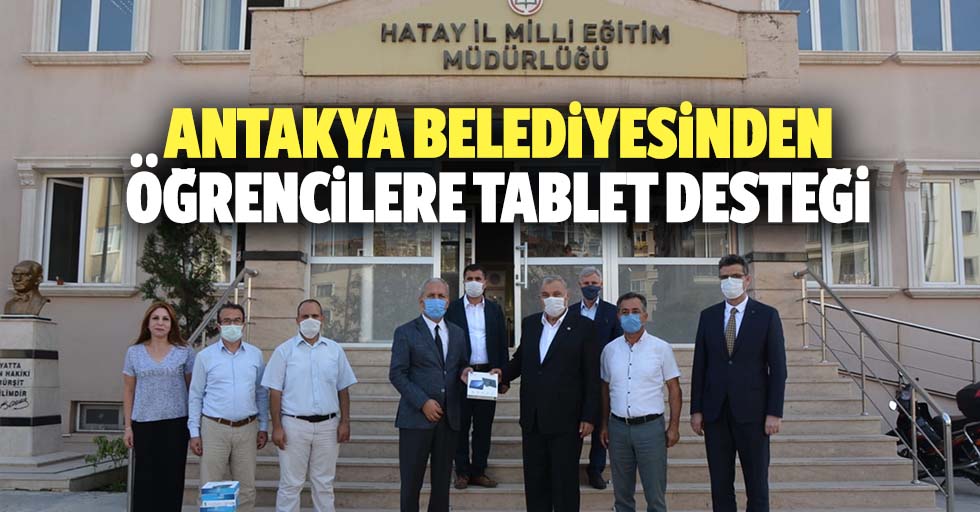 Antakya belediyesinden öğrencilere tablet desteği