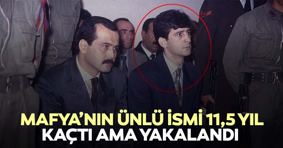 Dosyasının düşmesine altı ay kalmıştı... 11.5 yıl firar ettikten sonra İstanbul’da yakalandı