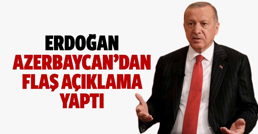 Başkan Erdoğan’dan flaş açıklama