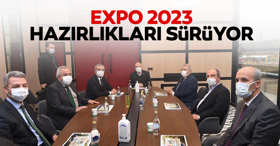 EXPO 2023 hazırlıkları sürüyor
