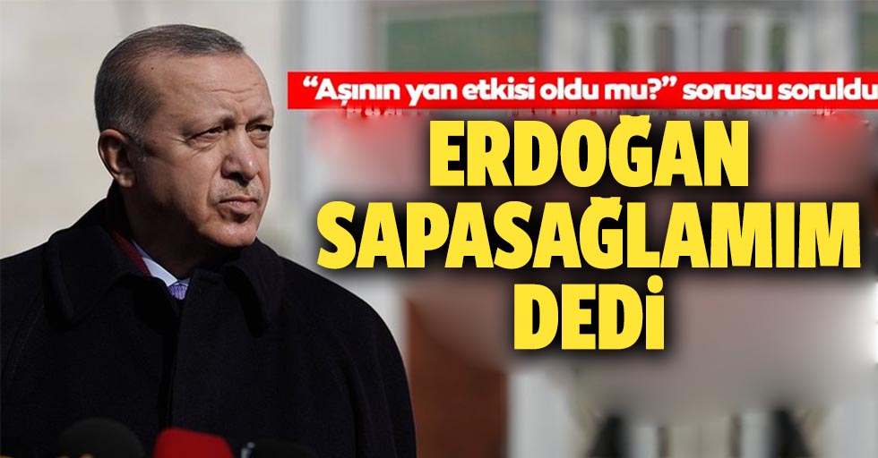 Başkan Erdoğan'dan son dakika 'yan etki' açıklaması: Evelallah...