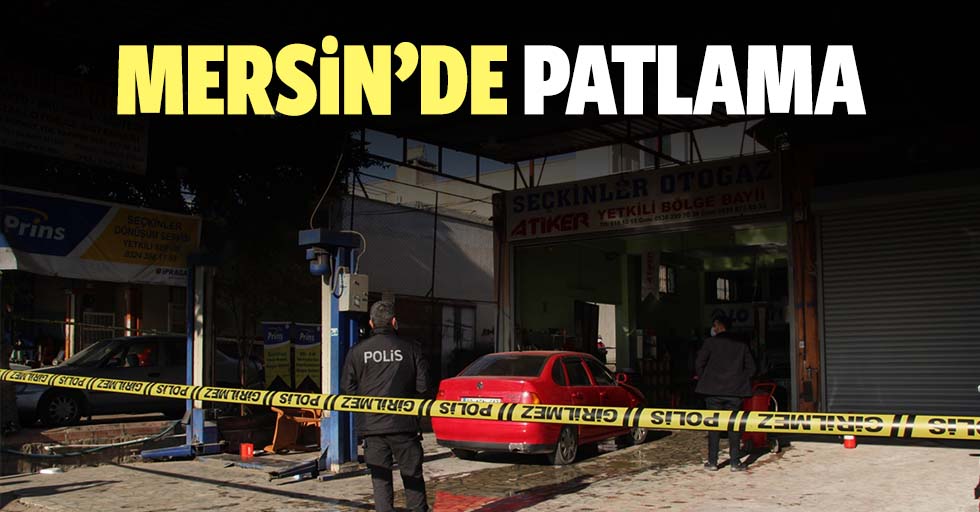 Mersin'de sanayi sitesindeki iş yerinde patlama: 3 yaralı