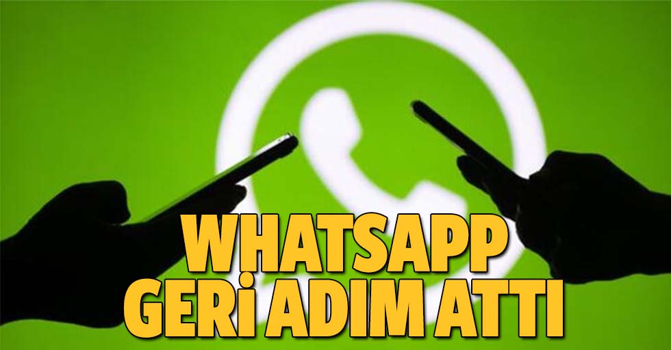 Whatsapp Geri Adım Attı