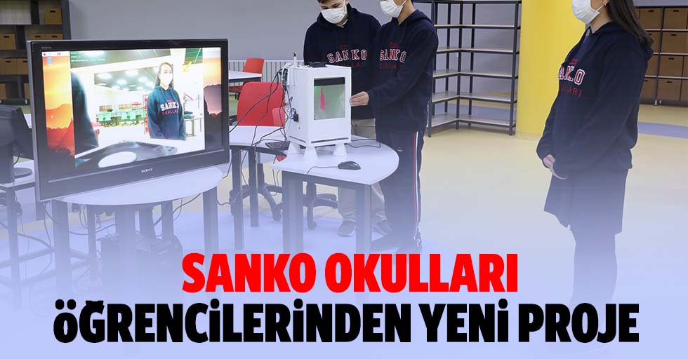 Sanko okulları öğrencilerinden yeni proje