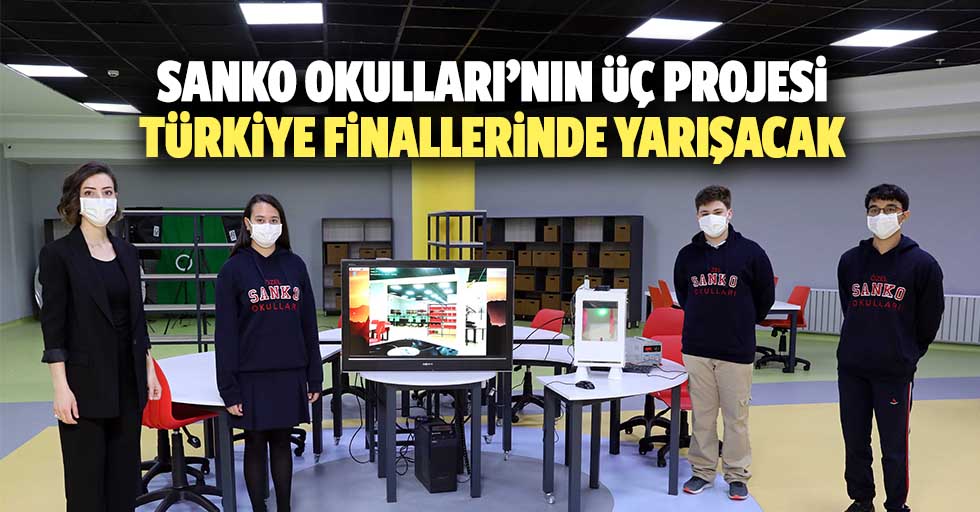Sanko Okulları’nın Üç Projesi Türkiye Finallerinde Yarışacak