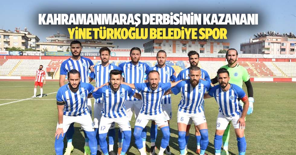 Kahramanmaraş Derbisinin Kazananı Yine Türkoğlu Belediye Spor
