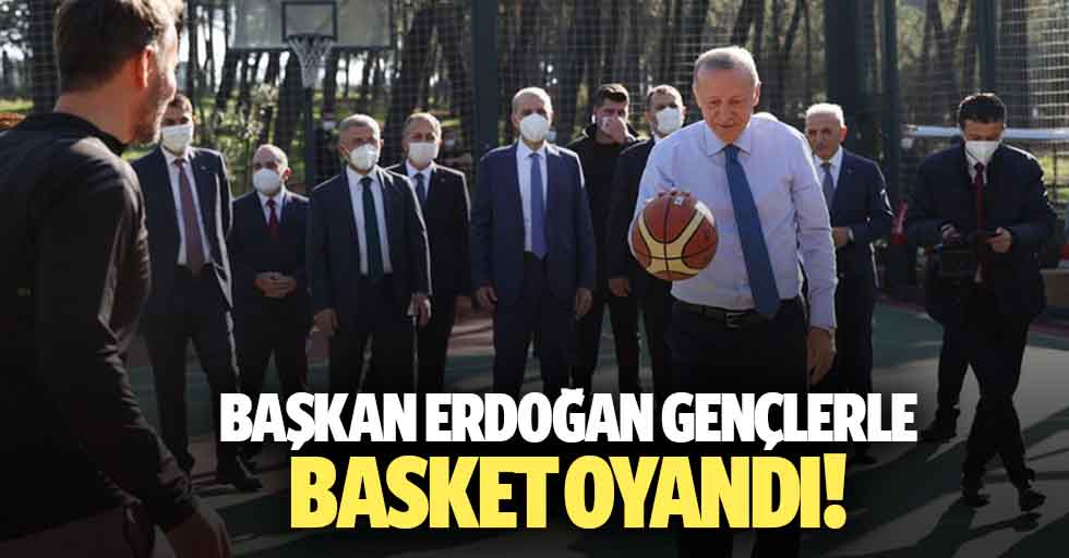 Başkan Erdoğan Gençlerle Basket Oyandı