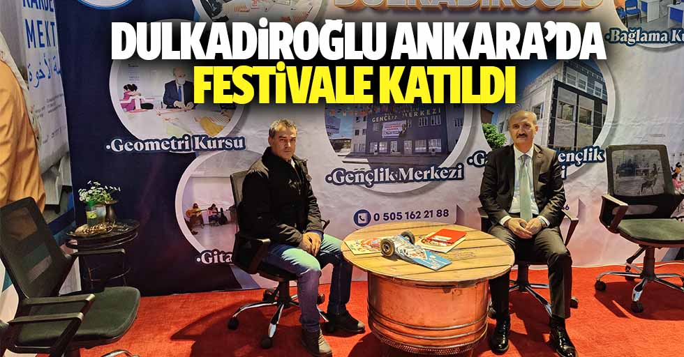 Dulkadiroğlu Ankara’da festivale katıldı