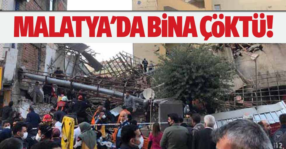 Malatya'da bina çöktü!