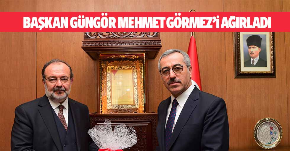 Başkan Güngör Mehmet Görmez’i Ağırladı