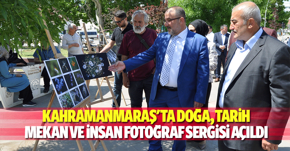 Kahramanmaraş'ta Doğa, Tarih, Mekan Ve İnsan Fotoğraf Sergisi Açıldı