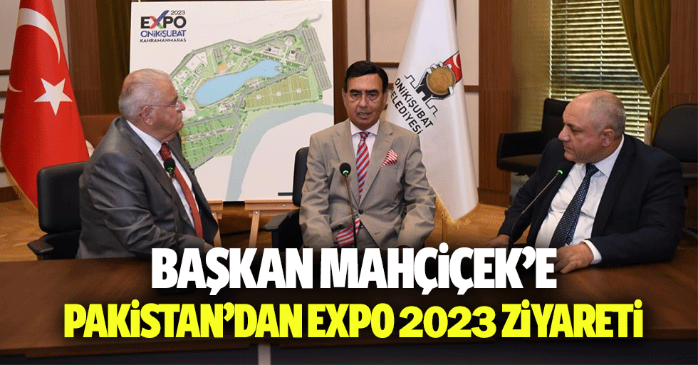 Başkan Mahçiçek’e Pakistan’dan Expo 2023 Ziyareti