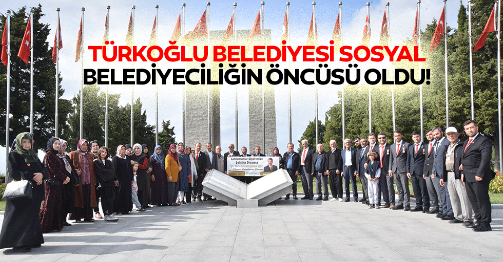 Türkoğlu Belediyesi Sosyal Belediyeciliğin öncüsü oldu!