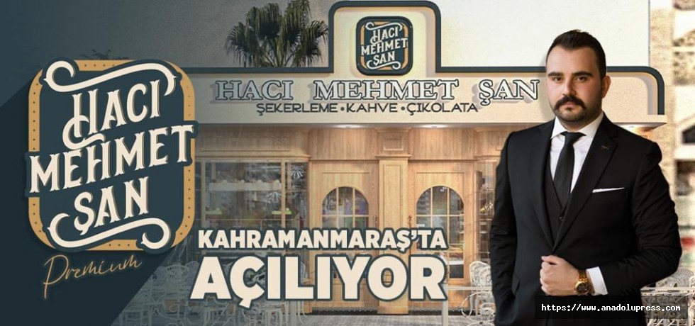 Hacı Mehmet Şan Şekerleme, Kahve, Çikolata yakında hizmete giriyor!