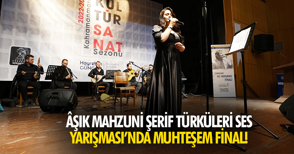 Âşık Mahzuni Şerif türküleri ses yarışması’nda muhteşem final!