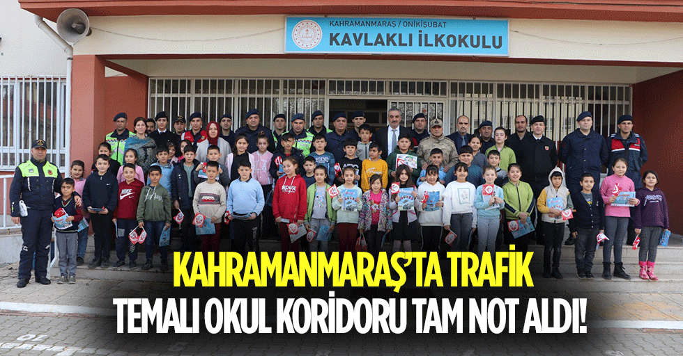 Kahramanmaraş’ta trafik temalı okul koridoru tam not aldı