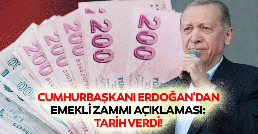 Cumhurbaşkanı Erdoğan'dan emekli zammı açıklaması! Tarih verdi!