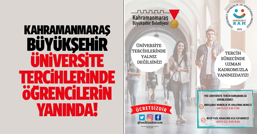 Kahramanmaraş büyükşehir, üniversite tercihlerinde öğrencilerin yanında!